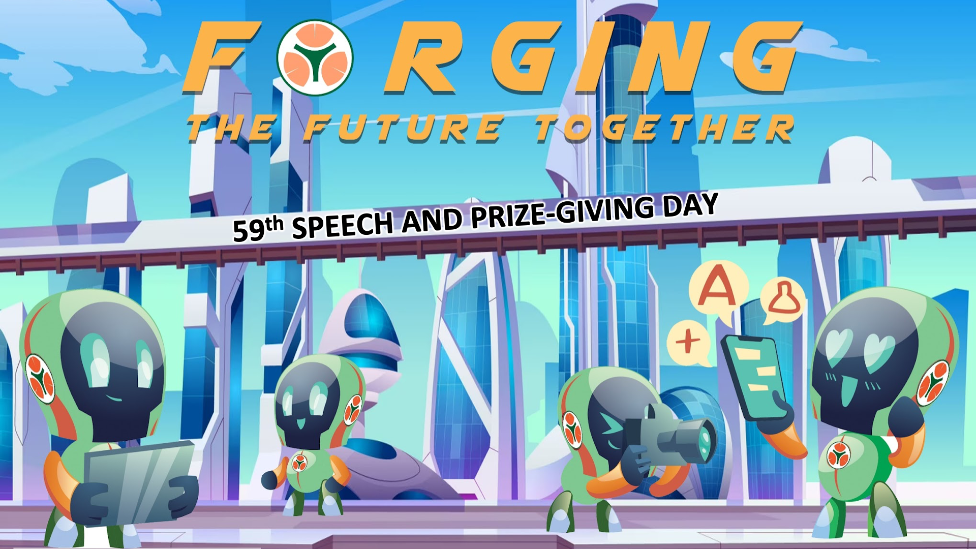 59th Speech and Prize-Giving Day - Forging the Future Together